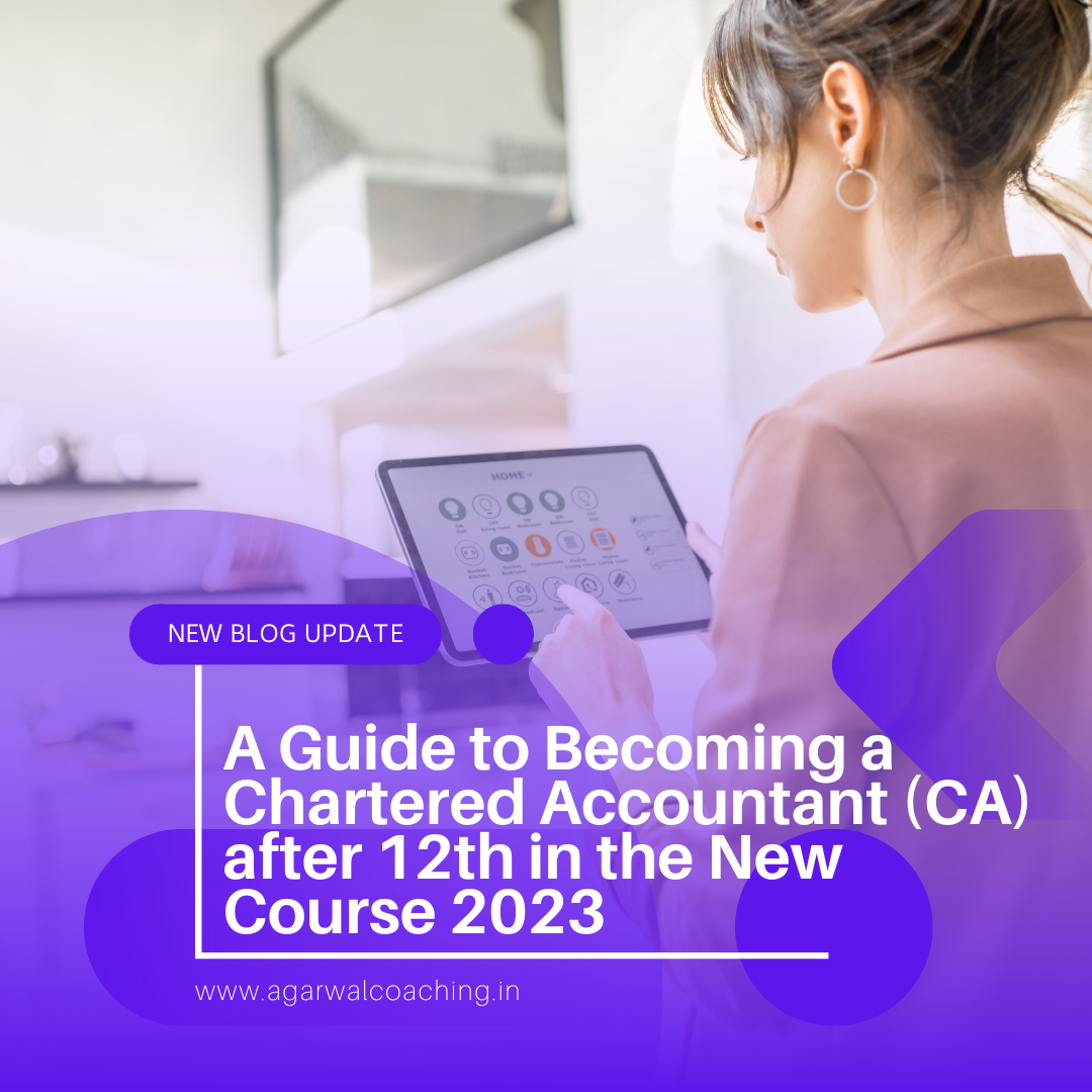 A Guide To Becoming A Chartered Accountant (CA) After 12th In The New ...