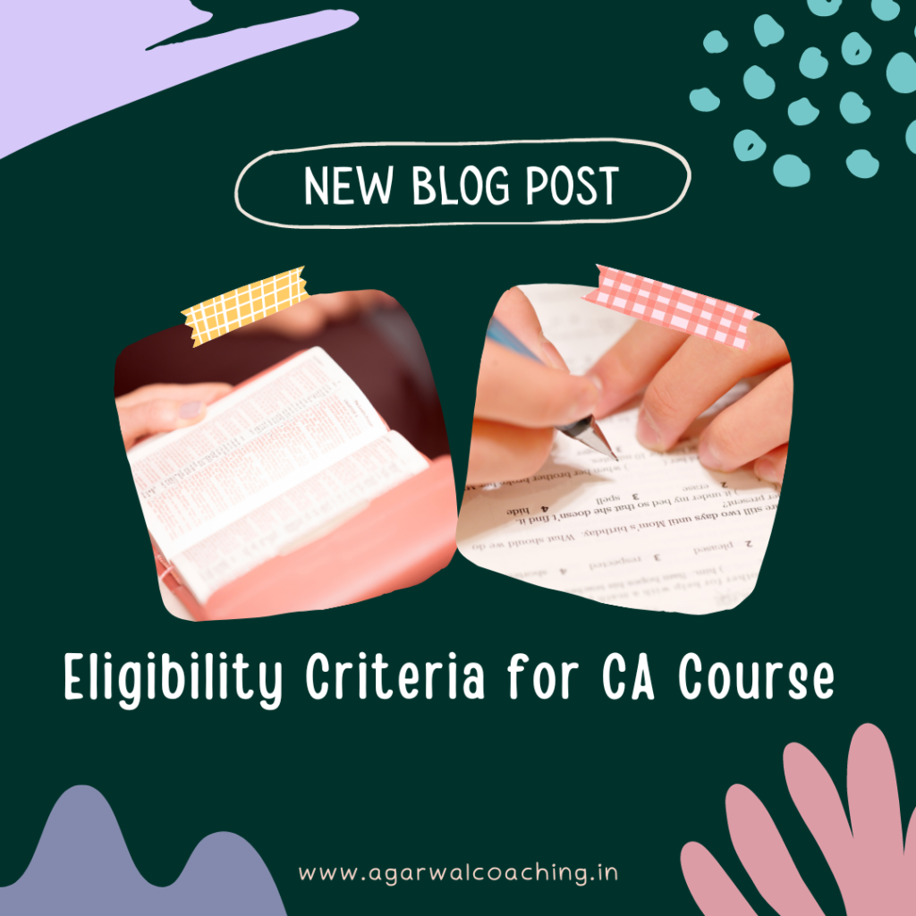 Demystifying the Eligibility Criteria for CA Course Registration