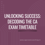 Mapping Your Path to Success: Understanding the CA Exam Timetable