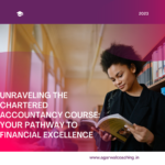Unraveling the Chartered Accountancy Course: Your Pathway to Financial Excellence