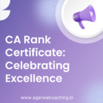 Celebrating Excellence: The Significance of the CA Rank Certificate