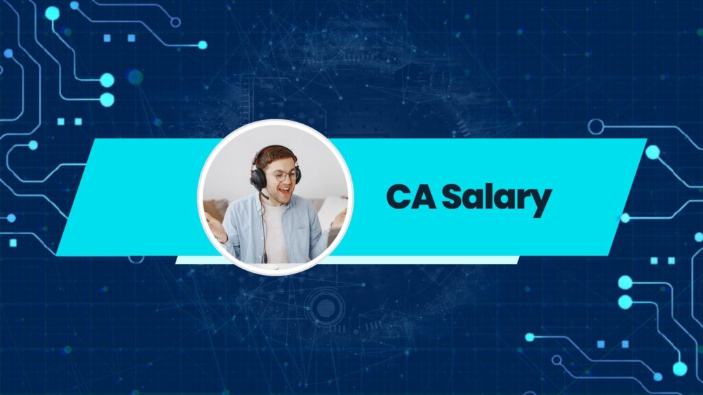 CA Salary