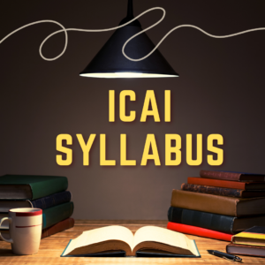 "Explore the updated ICAI CA syllabus for 2023-2024, including Foundation, Intermediate, and Final levels. Stay informed about the latest curriculum, subjects, and exam pattern to excel in your Chartered Accountancy journey."