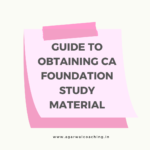 A Comprehensive Guide to Obtaining CA Foundation Study Material