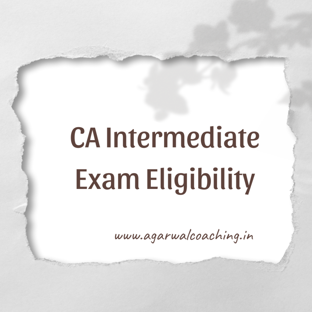 CA Intermediate Exam Eligibility: Is Passing the Foundation Exam Compulsory?