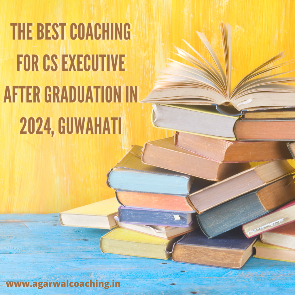 cs executive best coaching class guwahati in 2024